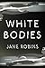 White Bodies