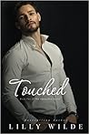 Touched (Untouched #2)