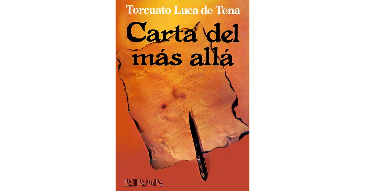 Carta Del Mas Alla Torcuato Luca De Tena Pdf