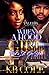 When A Hood Girl Puts It On You by K.B. Cole