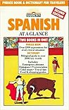 Barron's Spanish at a Glance: Phrase Book & Dictionary for Travelers