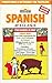 Barron's Spanish at a Glance: Phrase Book & Dictionary for Travelers
