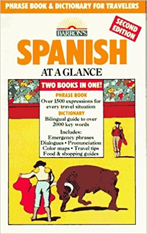 Barron's Spanish at a Glance: Phrase Book & Dictionary for Travelers (Paperback)