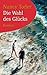 Die Wahl des Glücks (K&S classic) by Nancy Toder