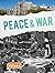 Peace & War (Our Values: Level 3)