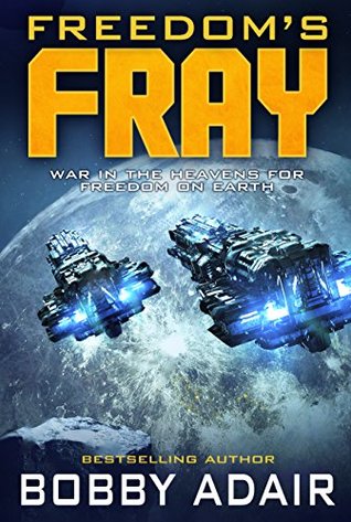 Freedom's Fray (Freedom's Fire #3)