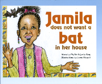 Jamila Does Not Want a Bat in Her House