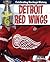 Detroit Red Wings (The Original Six: Celebrating Hockey's History)
