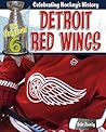 Detroit Red Wings (The Original Six: Celebrating Hockey's History)