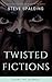 Twisted Fictions: Dreamers