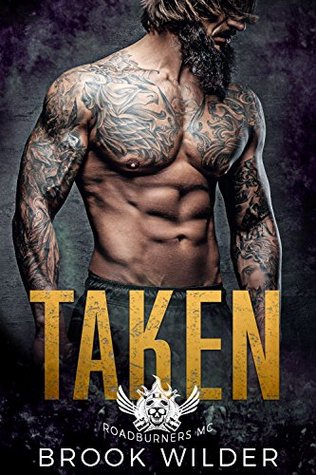 Taken (Roadburners MC, #1)