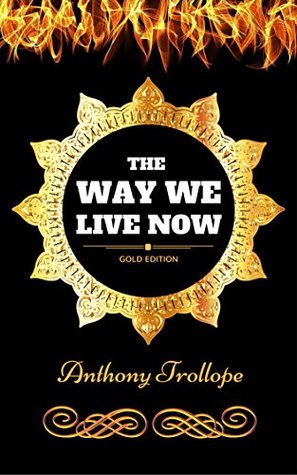 The Way We Live Now