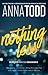 Nothing Less by Anna Todd