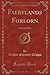 Faerylands Forlorn: African Tales (Classic Reprint)