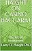 HAIGHT ON CASINO BACCARAT: Cash Flow Investment Procedures (Art of Investment Book 2)