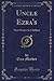Uncle Ezra's: Short Stories for Children (Classic Reprint)
