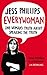 Everywoman: One Woman's Truth About Speaking the Truth