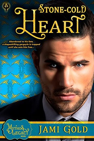 Stone-Cold Heart (Mythos Legacy #4)