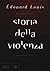 Storia della violenza