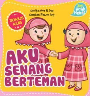Aku Senang Berteman