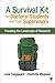 A Survival Kit for Doctoral Students and Their Supervisors: Traveling the Landscape of Research