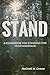 STAND: A GUIDEBOOK FOR STANDING FOR YOUR MARRIAGE