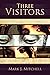 Three Visitors