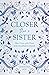 Closer Than a Sister: How U...