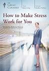 How to Make Stres...