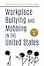 Workplace Bullying and Mobb...