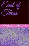 East of Texas: A ...