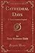 Cathedral Days: A Tour in S...
