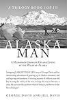 Alaska Man: A Mem...