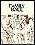 Family Ball - Adult Erotic Novel