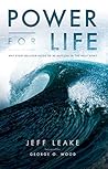Power For Life: Why Every Believer Needs to Be Baptized in the Holy Spirit Power For Life: Why Every Believer Needs to Be Baptized in the Holy Spirit