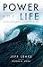 Power For Life by Jeff Leake
