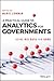 A Practical Guide to Analytics for Governments: Using Big Data for Good (Wiley and SAS Business Series)