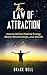The Law of Attraction by Grace Bell The Law of Attraction by Grace Bell
