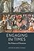 Engaging the Times: The Witness of Thomism (The American Maritain Association Book Series)