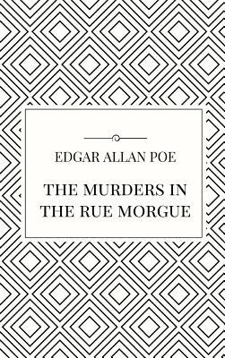 The Murders in the Rue Morgue