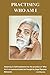 Practising Who Am I by Anil Sharma