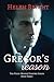 Gregor's Reason: The Night Movers Vampire Series, Book Three (3)