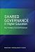 Shared Governance in Higher Education: New Paradigms, Evolving Perspectives