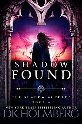 Shadow Found (The Shadow Accords #6)