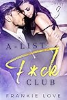 A-List F*ck Club by Frankie Love