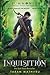 The Inquisition (Summoner, #2)