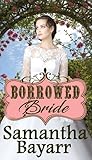Borrowed Bride (Western Mail Order Brides #5)
