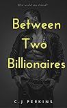 Between Two Billionaires (Martha's Story, #1)