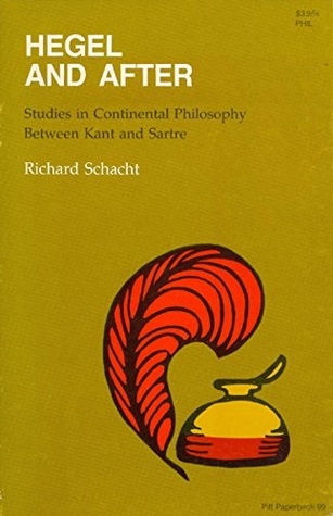 Hegel and After: Studies in Continental Philosophy Between Kant and Sartre