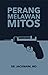 Perang Melawan Mitos